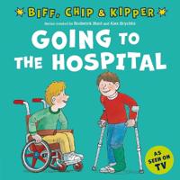 Going to the Hospital (First Experiences with Biff, ChipKipper)