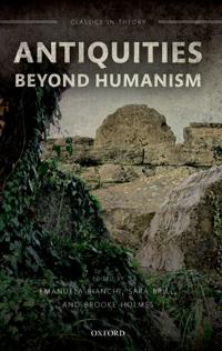 Bokomslag for "Antiquities Beyond Humanism"