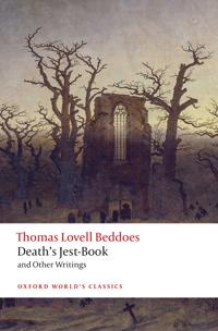 Beddoes:Deaths Jest Book And Other Writings OWC Paperback