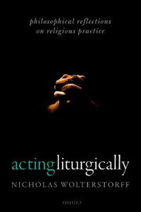 Bokomslag for "Acting Liturgically"