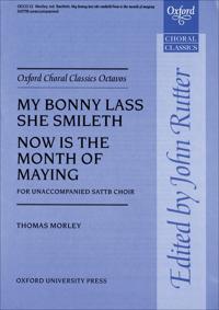 My Bonny Lass She Smileth/ Now is the Month of Maying