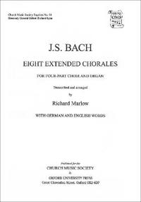 Eight Extended Bach Chorales for four-part choir and organ