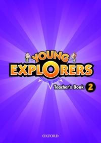 Young Explorers: Level 2: Teacher's Book