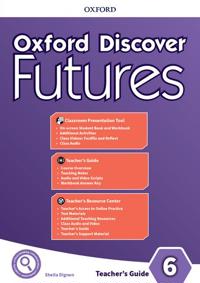 Oxford Discover Futures: Level 6: Teacher's Pack