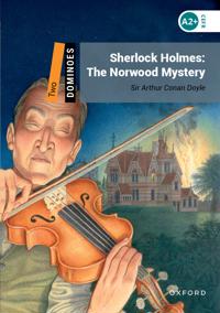 Dominoes: Level 2: Sherlock Holmes: The Norwood Mystery