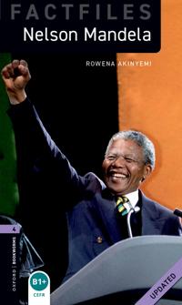 Oxford Bookworms Library Factfiles: Level 4:: Nelson Mandela Updated