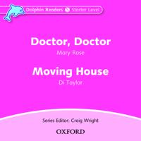 Dolphin Readers: Starter: Doctor, Doctor & Moving House Audio CD