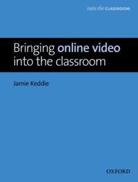 Bringing online video into the classroom