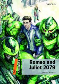 Dominoes: Level 2: Romeo and Juliet 2079 Audio Pack