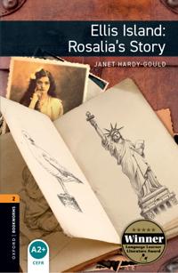 Oxford Bookworms Library: Level 2: Ellis Island: Rosalia's Story Audio Pack