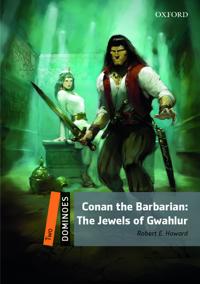 Dominoes: Level 2: Conan the Barbarian: The Jewels of Gwahlur Audio Pack