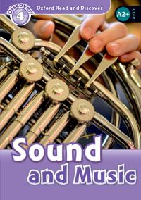 Oxford Read and Discover: Level 4: Sound and Music