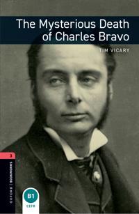 Oxford Bookworms Library: Level 3: The Mysterious Death of Charles Bravo