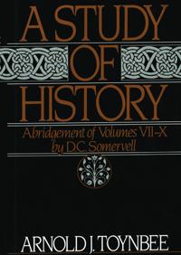 A Study of History: Volume II: Abridgement of Volumes VII-X