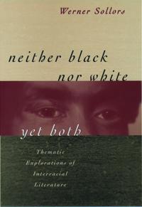 Bokomslag för "Neither Black Nor White Yet Both"