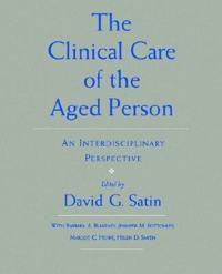 The Clinical Care of the Aged Person