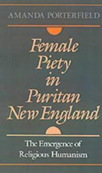 Female Piety in Puritan New England