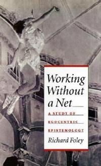 Working Without a Net