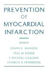Prevention of Myocardial Infarction