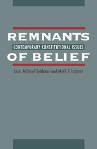 Remnants of Belief
