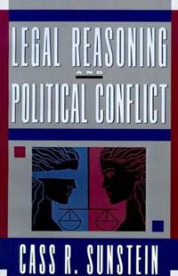 Legal Reasoning and Political Conflict