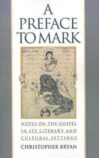 A Preface to Mark