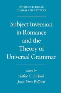 Subject Inversion in Romance and the Theory of Universal Grammar