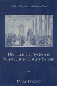 The Financial System in Nineteenth-Century Britain