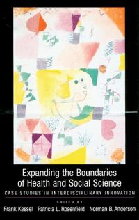 Expanding the Boundaries of Health and Social Science