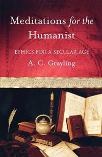 Meditations for the Humanist
