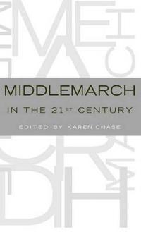 Bokomslag for "Middlemarch in the Twenty-First Century"