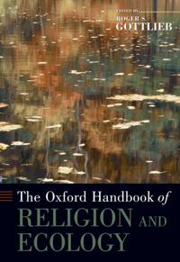 Bokomslag för "The Oxford Handbook of Religion and Ecology"
