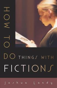 How to Do Things with Fictions
