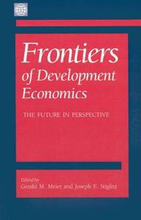 Frontiers of Development Economics: the Future