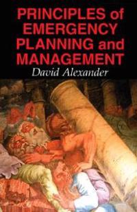 Principles of Emergency Planning and Management