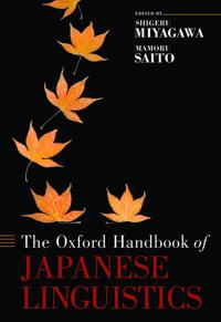 Bokomslag för "The Oxford Handbook of Japanese Linguistics"