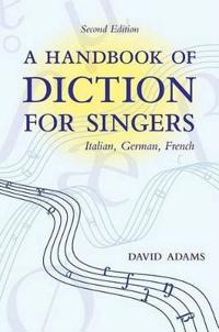 Handbook of Diction for Singers