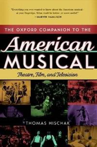 The Oxford Companion to the American Musical