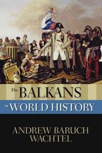 Bokomslag for "The Balkans in World History"