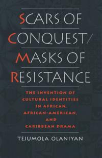 Scars of Conquest/Masks of Resistance
