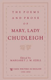 Poems and Prose of Mary, Lady Chudleigh