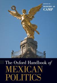 The Oxford Handbook of Mexican Politics