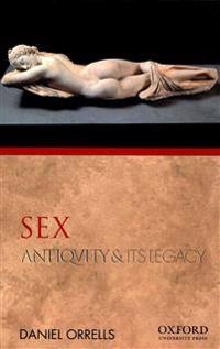Bokomslag for "Sex: Antiquity and Its Legacy"