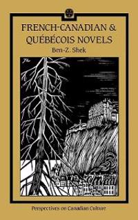 French-Canadian and Quebecois Novels