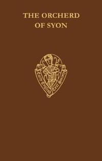 The Orcherd of Syon, Vol. I, Text