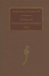 Charters of Christ Church Canterbury, Part 2