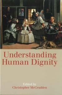 Bokomslag för "Understanding Human Dignity"