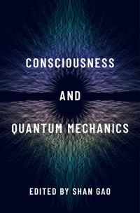 Consciousness and Quantum Mechanics
