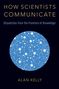 How Scientists Communicate