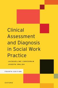 Clinical Assessment and Diagnosis in Social Work Practice